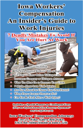 Iowa Workers Compensation An Insider's Guide to Work Injury