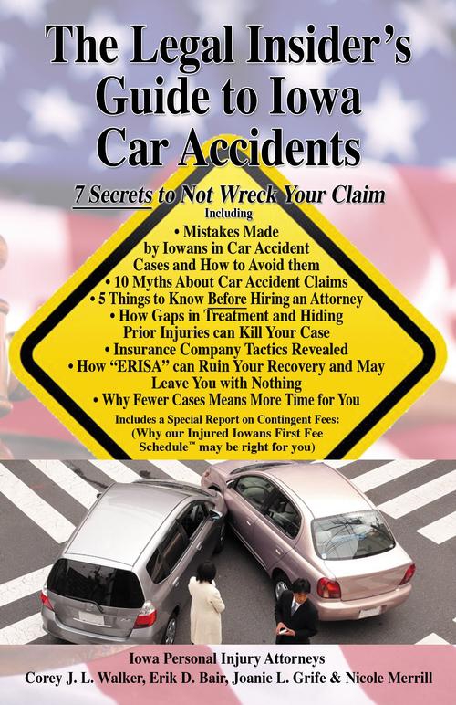 The Legal Insider’s Guide to Iowa Car Accidents: 7 Secrets to Not Wreck Your Case